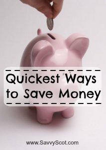 Quickest Ways to Save Money