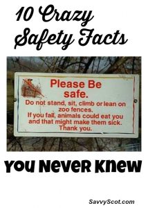 10 Crazy Safety Facts