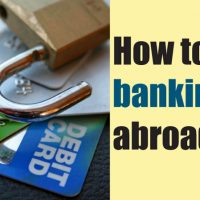 Banking while living or traveling abroad