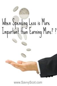 When spending less is more important than earning more