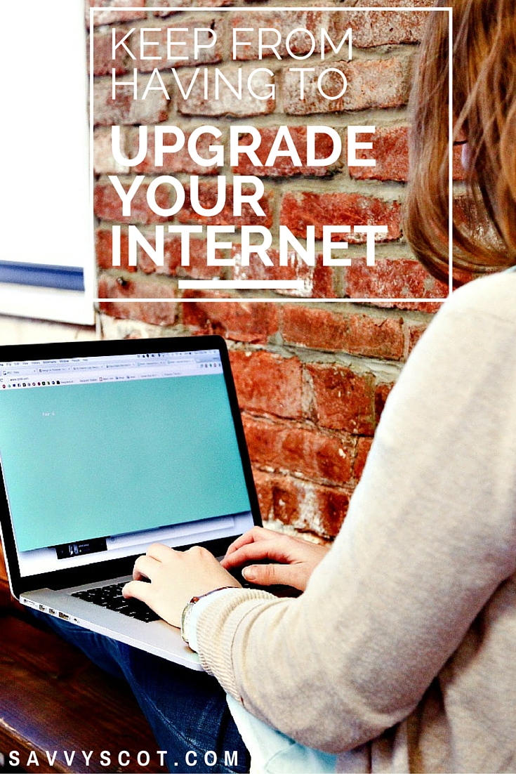 Upgrade Your Internet