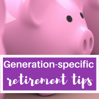 Generation-specific Retirement Tips