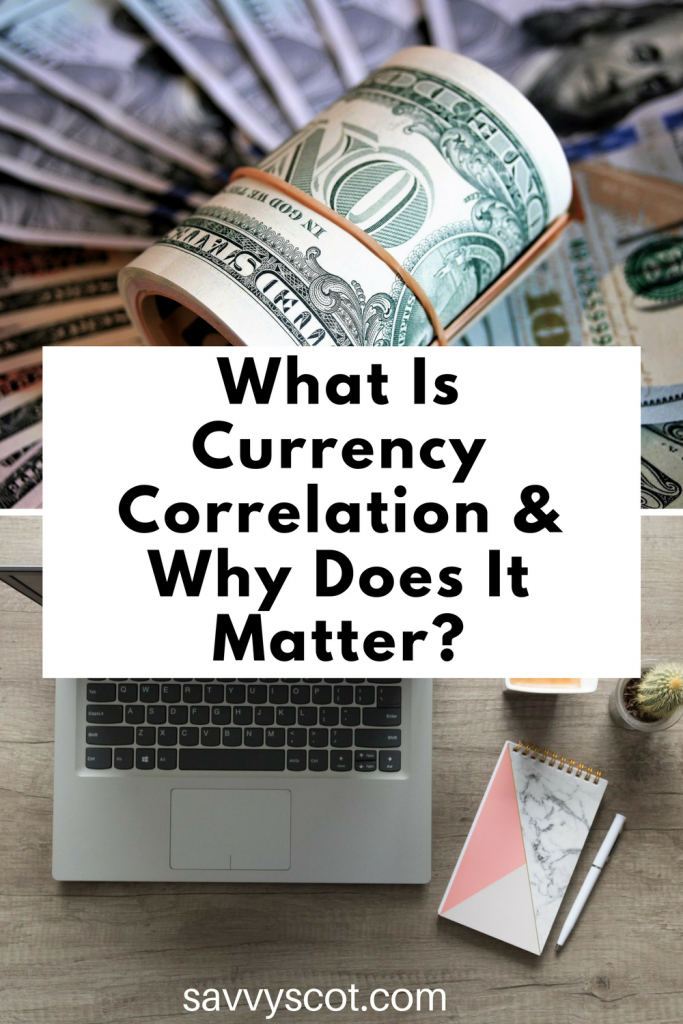 What Is Currency Correlation & Why Does It Matter?